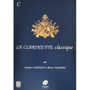 La Clarinette Classique Vol. C J. LANCELOT